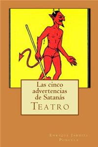 Las cinco advertencias de Satanás