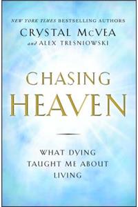 Chasing Heaven