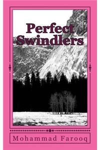 Perfect Swindlers