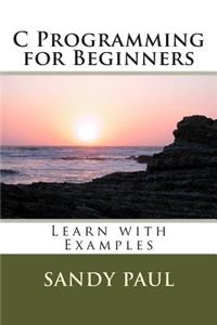 C Programming for Beginners