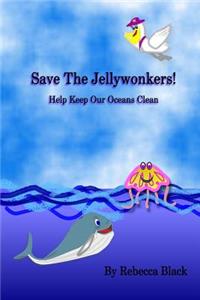 Save the Jellywonkers!