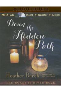 Down the Hidden Path