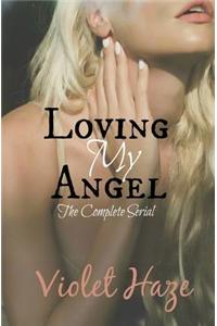 Loving My Angel