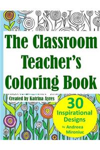 Classroom Teacher's Coloring Book
