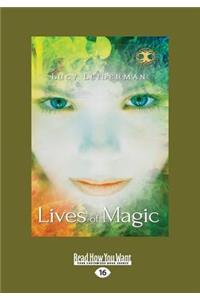 Lives of Magic (Large Print 16pt)