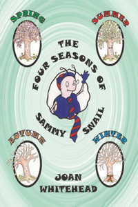 The Four Seasons of Sammy Snail