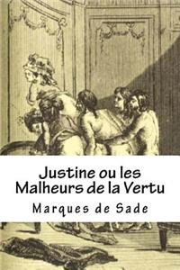 Justine Ou Les Malheurs de la Vertu
