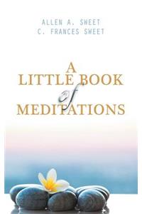 Little Book of Meditations