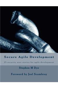 Secure Agile Development