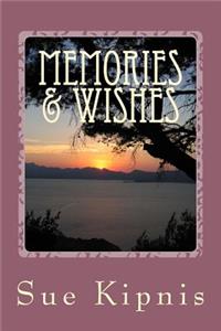 Memories & Wishes