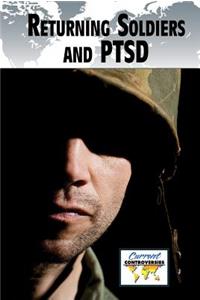 Returning Soldiers and Ptsd