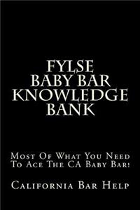 FYLSE Baby Bar Knowledge Bank