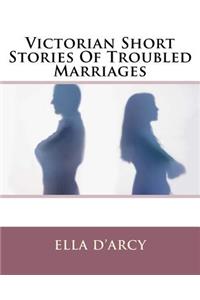 Victorian Short Stories Of Troubled Marriages