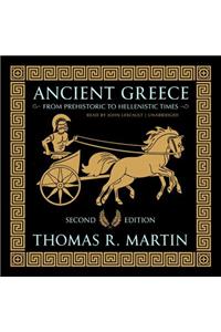 Ancient Greece, Second Edition Lib/E