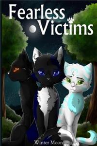 Fearless Victims the Beginning