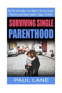 Surviving Single Parenthood