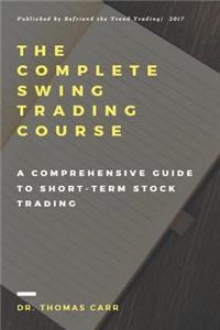 The Complete Swing Trading Course