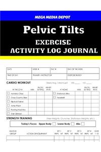 Pelvic Tilts Exercise Activity Log Journal