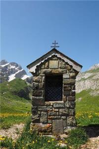 A Little Stone Chapel in an Alpine Village in Europe Journal