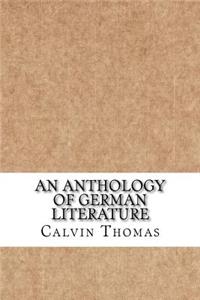 An anthology of German literature