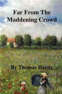 Far from the Maddening Crowd