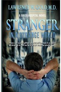 Stranger in a Strange World