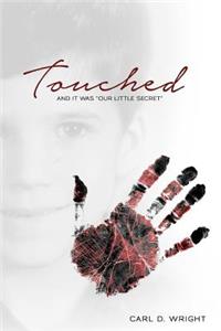 Touched
