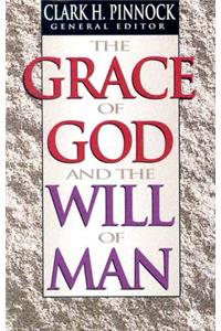 Grace of God and the Will of Man