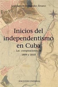 Inicios del Independentismo En Cuba