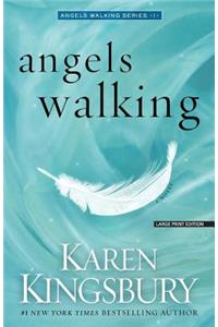 Angels Walking