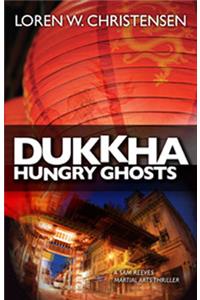 Dukkha Hungry Ghosts