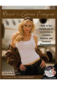 Beyond the Glamour Photograph