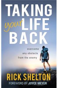 Taking Your Life Back