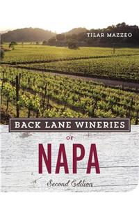 Back Lane Wineries of Napa, Second Edition