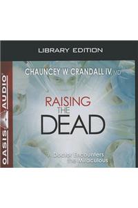 Raising the Dead (Library Edition)