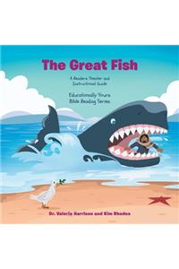 Great Fish: A Readers Theater and Instructional Guide