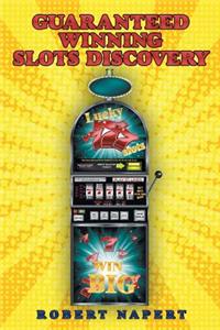 Guaranteed Winning Slots Discovery