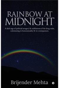 Rainbow at Midnight