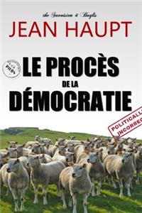 Le procès de la démocratie