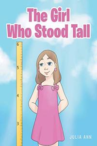 The Girl Who Stood Tall