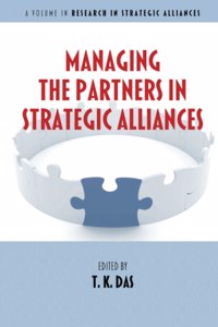 Managing the Partners in Strategic Alliances