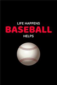 Life Happens Baseball Helps