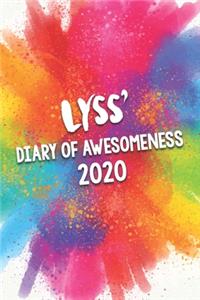 Lyss' Diary of Awesomeness 2020: Unique Personalised Full Year Dated Diary Gift For A Boy Called Lyss - Perfect for Boys & Men - A Great Journal For Home, School College Or Work.