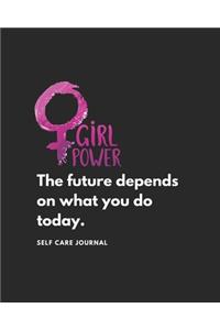 The future depends on what you do today