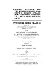 Scientific research and the knowledge-base concerning forest management following wildfires and other major disturbances