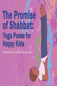 The Promise of Shabbat: