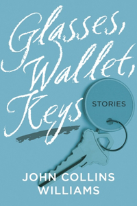 Glasses, Wallet, Keys