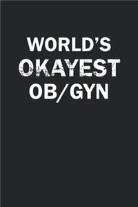 World's Okayest OB/GYN