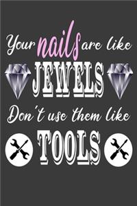 Nails are jewels Notebook