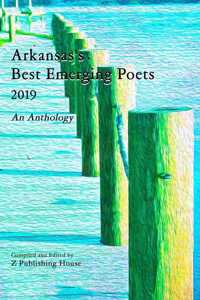 Arkansas's Best Emerging Poets 2019